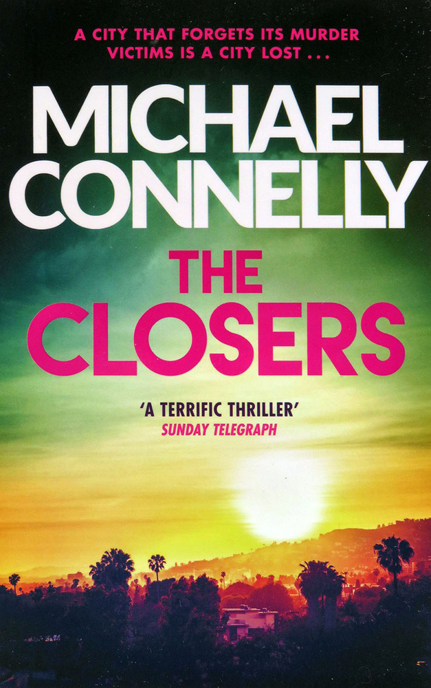 The Closers | Коннелли Майкл, Connelly Michael #1