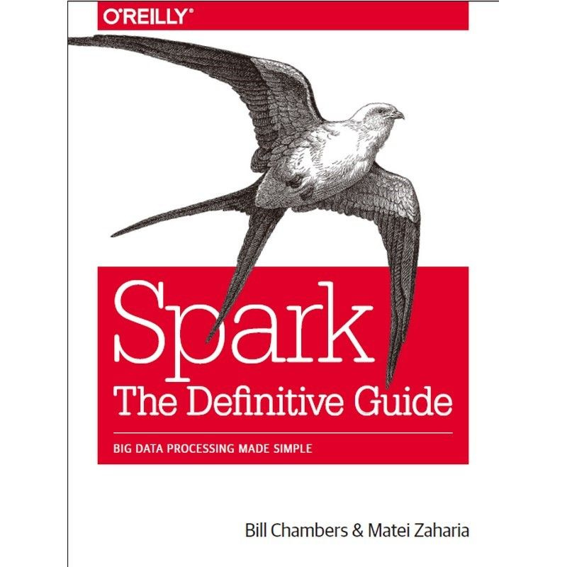 Spark: The Definitive Guide: Big Data Processing Made Simple #1