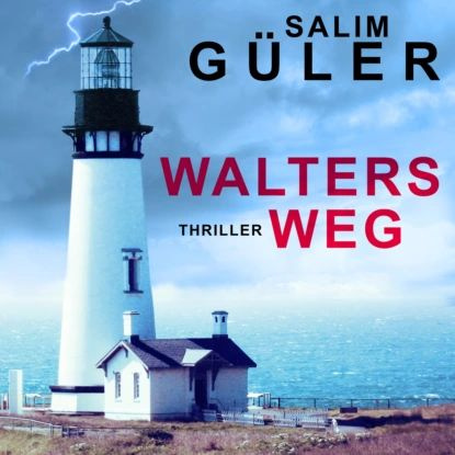 Walters Weg (ungekrzt) | Salim Güler | Электронная аудиокнига #1