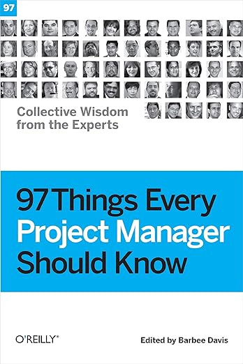 97 Things Every Project Manager Should Know #1