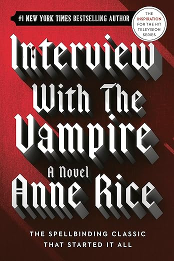 Interview with the Vampire (Vampire Chronicles) #1