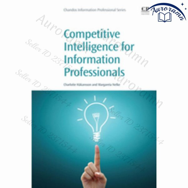 Competitive Intelligence for Information Professionals #1