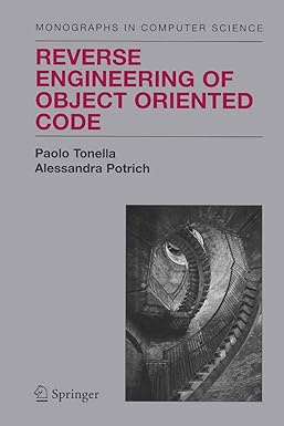 Reverse Engineering of Object Oriented Code (Monographs in Computer Science) #1