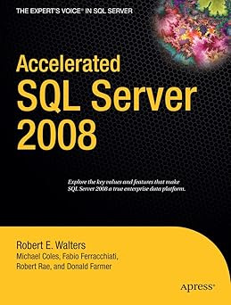 Accelerated SQL Server 2008 (Expert's Voice) #1