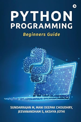 Python Programming: Beginners Guide #1