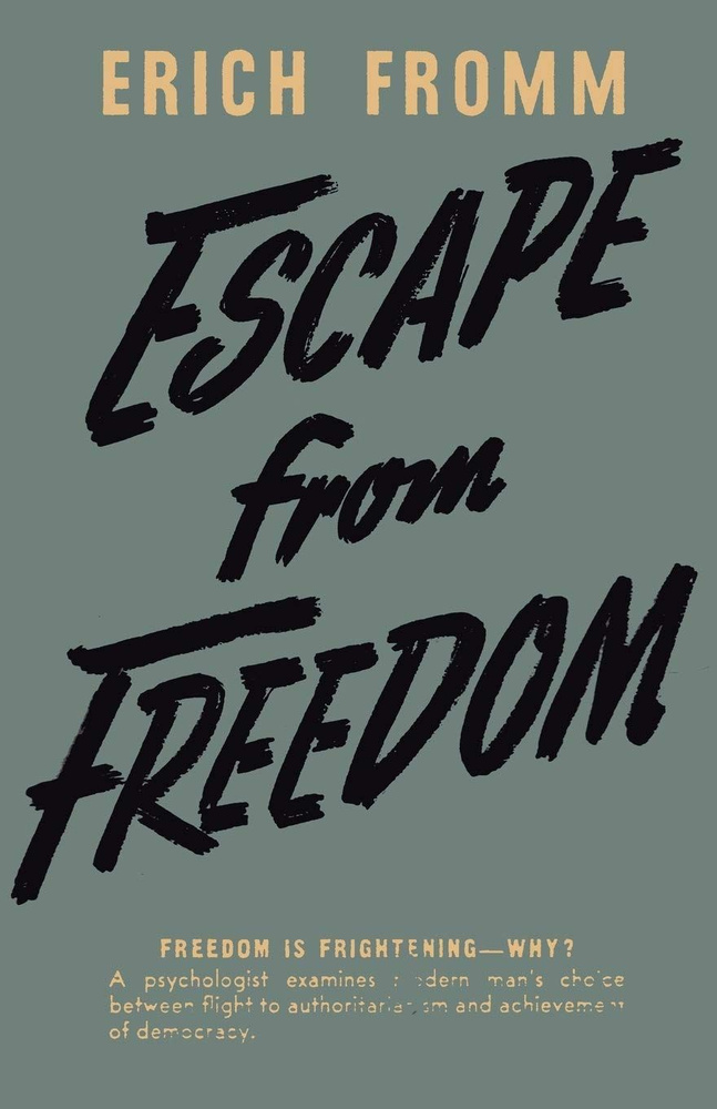 Escape from Freedom #1