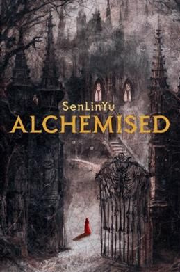 Alchemised. Senlinyu #1