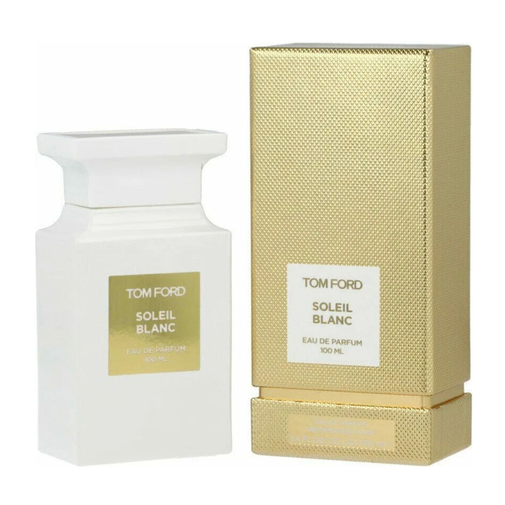 Парфюмерная вода Tom Ford Soleil Blanc, женские и мужские Том Форд ...