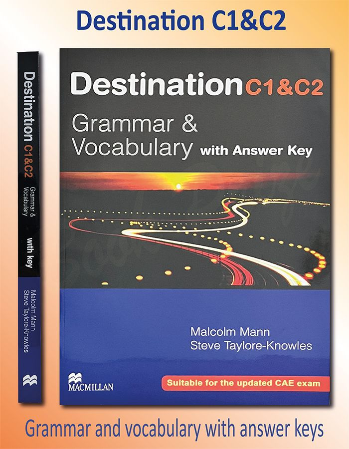 Destination C1&amp;C2 Upper Intermediate Student Book +key [ペーパーバック] Mann，Malcolm; Taylore-Knowles，Steve Destination C1&C2 Upper Intermediate Student Book +key