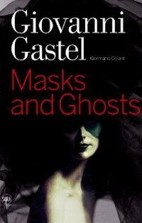 Giovanni Gastel: Masks and Ghosts #1