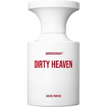 BORNTOSTANDOUT DIRTY HEAVEN Парфюмерная вода унисекс 50 мл BORNTOSTANDOUT DIRTY HEAVEN