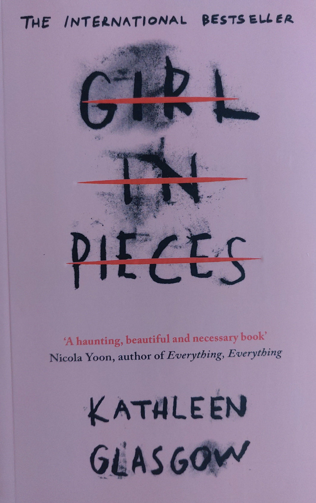 Girl in Pieces. Kathleen Glasgow - купить с доставкой по выгодным ценам ...