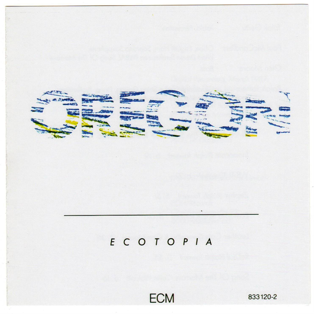 OREGON - Ecotopia - Компакт-Диск (CD) #1