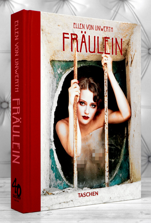 Ellen von Unwerth. Fraulein. 40th Ed. | Sischy Ingrid купить на