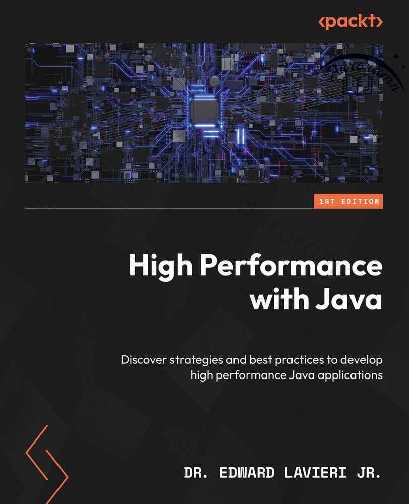High Performance with Java: Discover strategies and best practices to develop high performance Java applications #1