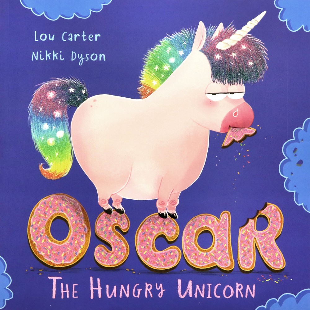 Oscar the Hungry Unicorn Carter Lou Книга на Английском | Carter Louis ...