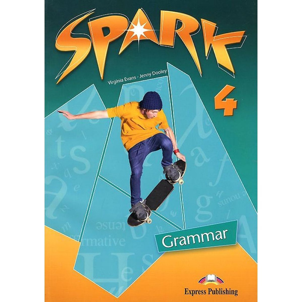 Spark 4 Grammar Book пособие по грамматике английского языка | Эванс ...