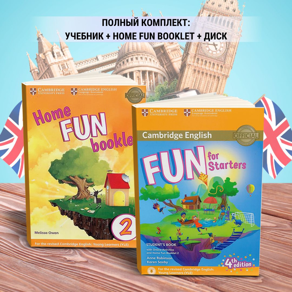 FUN for Starters. ПОЛНЫЙ КОМПЛЕКТ: Student's Book (учебник) + Home Booklet (буклет) + Диск (4 издание) #1