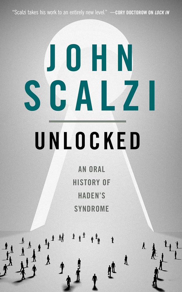 Unlocked: An Oral History of Haden's Syndrome #1