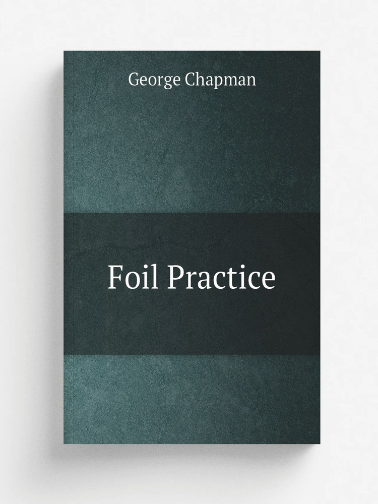 Foil Practice #1