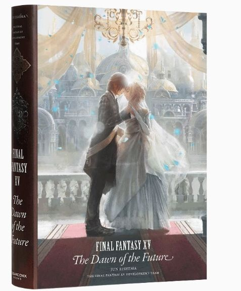 FINAL FANTASY 15 ―The Dawn Of The Future Final Fantasy XV - The Dawn of the Future : Eishima, Jun