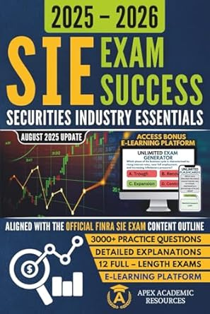 SIE Exam Success: Securities Industry Essentials Exam Prep: Fully FINRA-Aligned Study Prep Guide with #1
