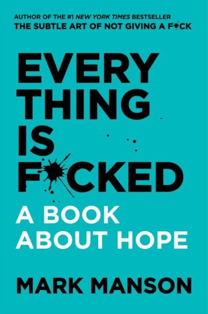 Everything is F*cked, Mark Manson, TheBookCorner | Manson Mark #1