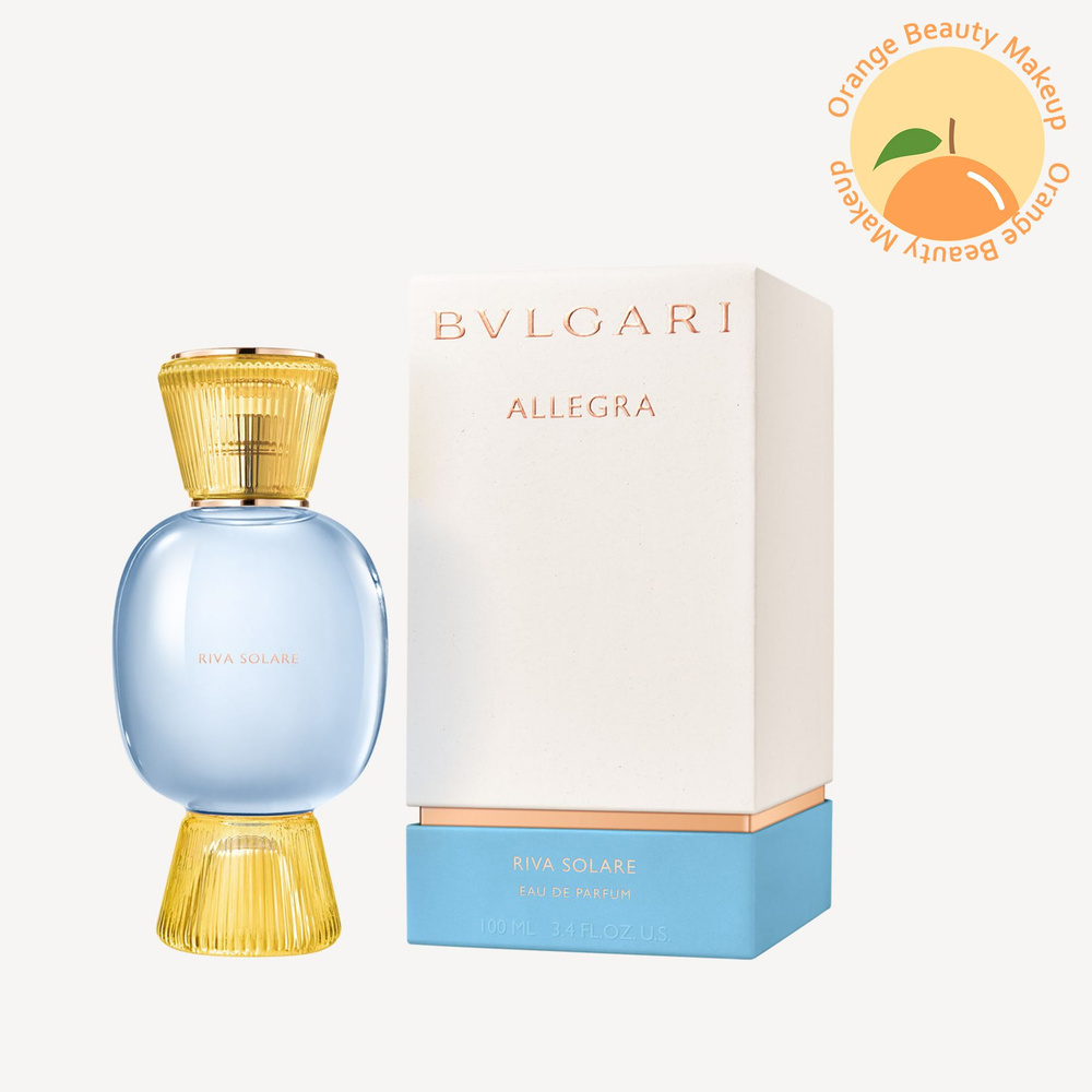 BVLGARI ALLEGRA RIVA SOLARE EAU DE PARFUM Вода парфюмерная 100 мл ...