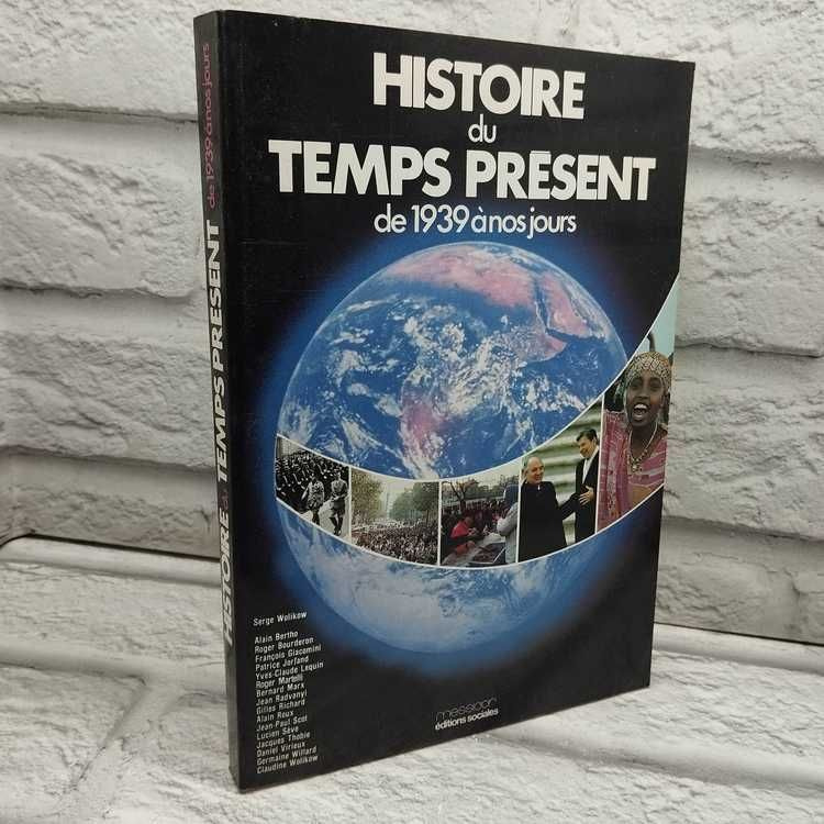 Histoire du temps present: De 1939 a nos jours #1