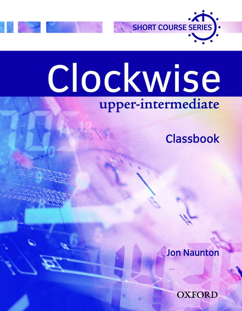 Clockwise Upper-Intermediate Classbook #1