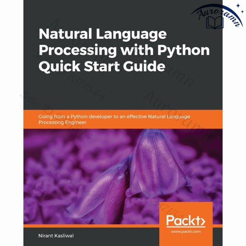 Natural Language Processing with Python Quick Start Guide купить на ...