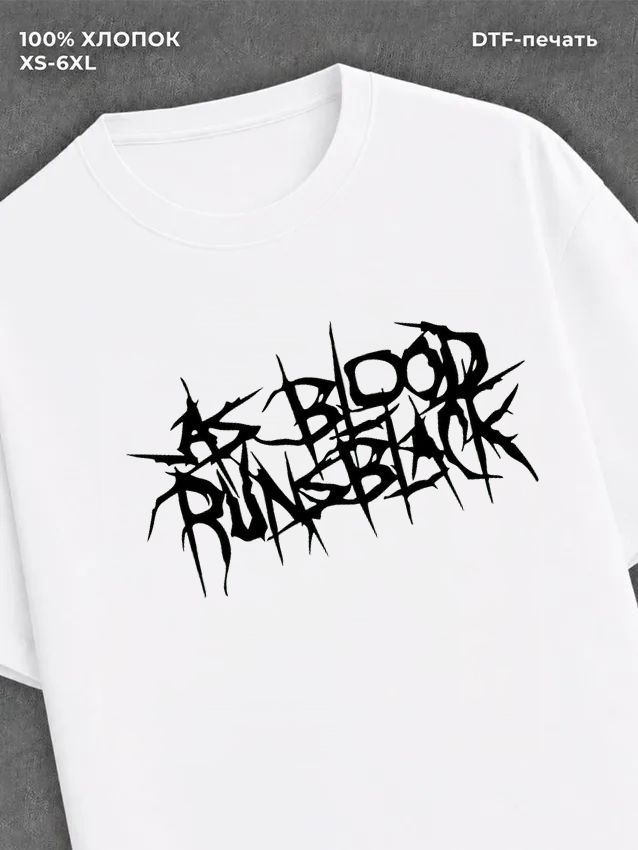 Футболка Blood Runs Black