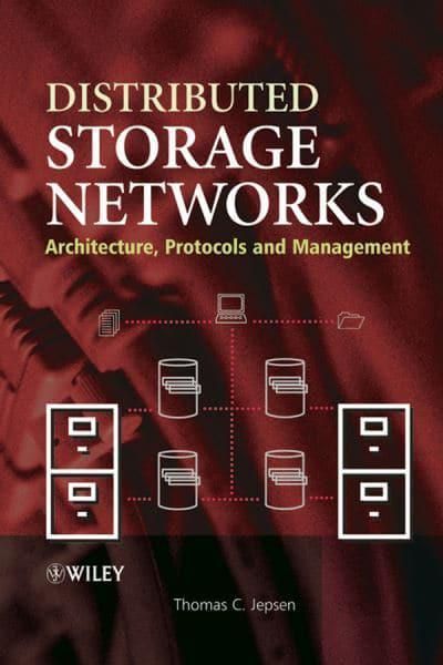 Distributed Storage NetworksArchitecture, Protocols and Management ...