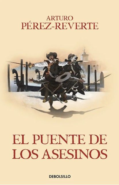 El puente de los Asesinos (Las aventuras del capitan Alatriste VII) (на испанском языке)  #1