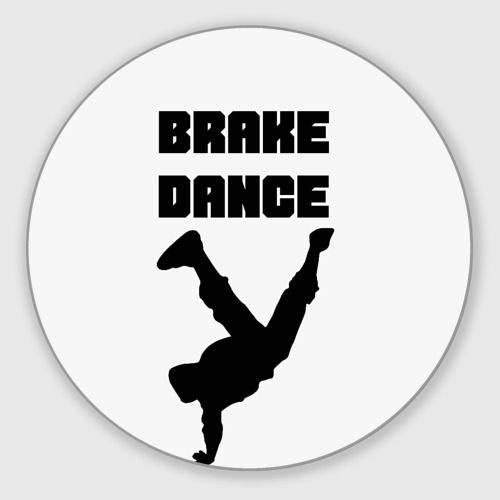 Brake Dance Коврик для мыши #1