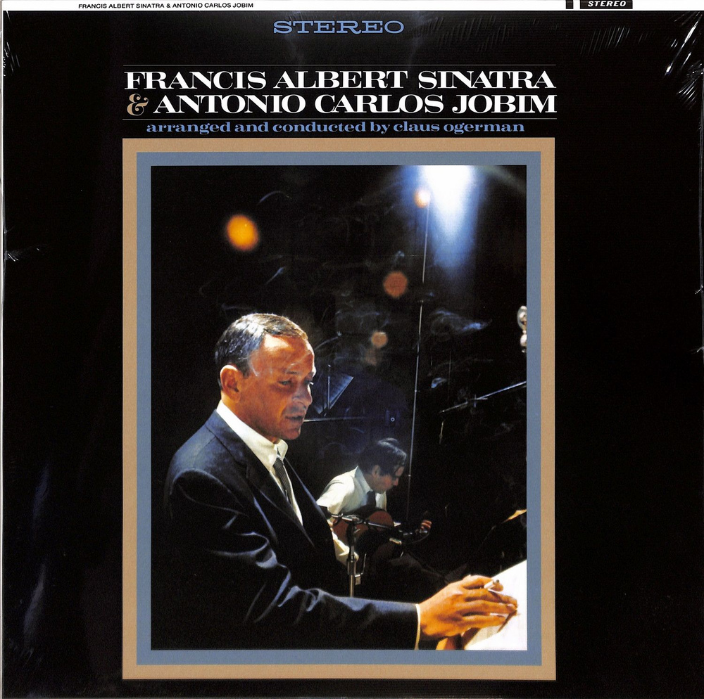 Frank Sinatra. Francis Albert Sinatra & Antonio Carlos Jobim (LP, Reissue, Remastered, Stereo/Виниловая #1