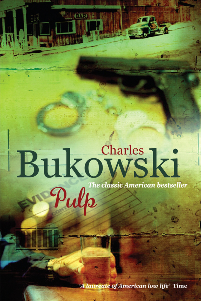 Pulp / Книга на Английском | Bukowski Charles #1