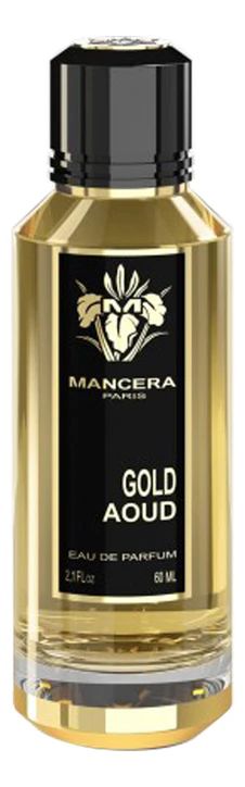 MANCERA Gold Aoud 60 мл - парфюмерная вода купить