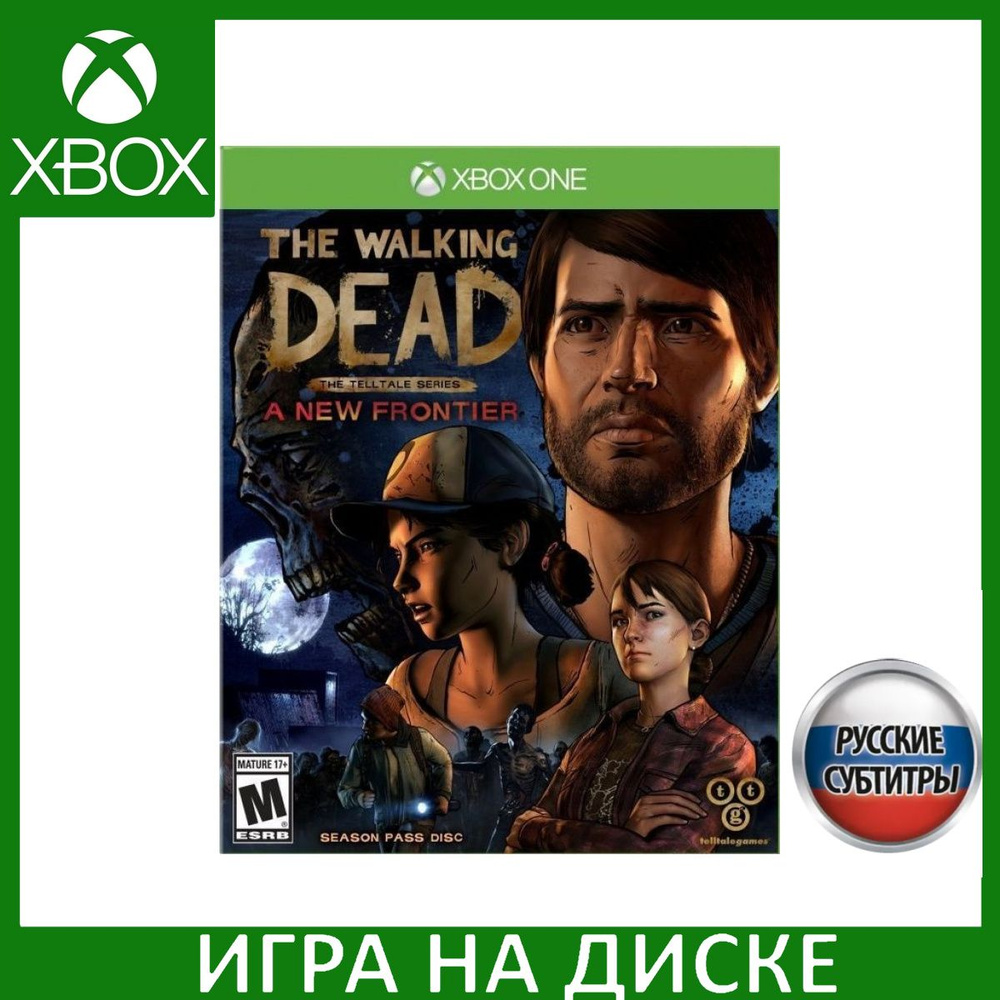 Игра The Walking Dead (Ходячие мертвецы) A New Frontier Xbox One