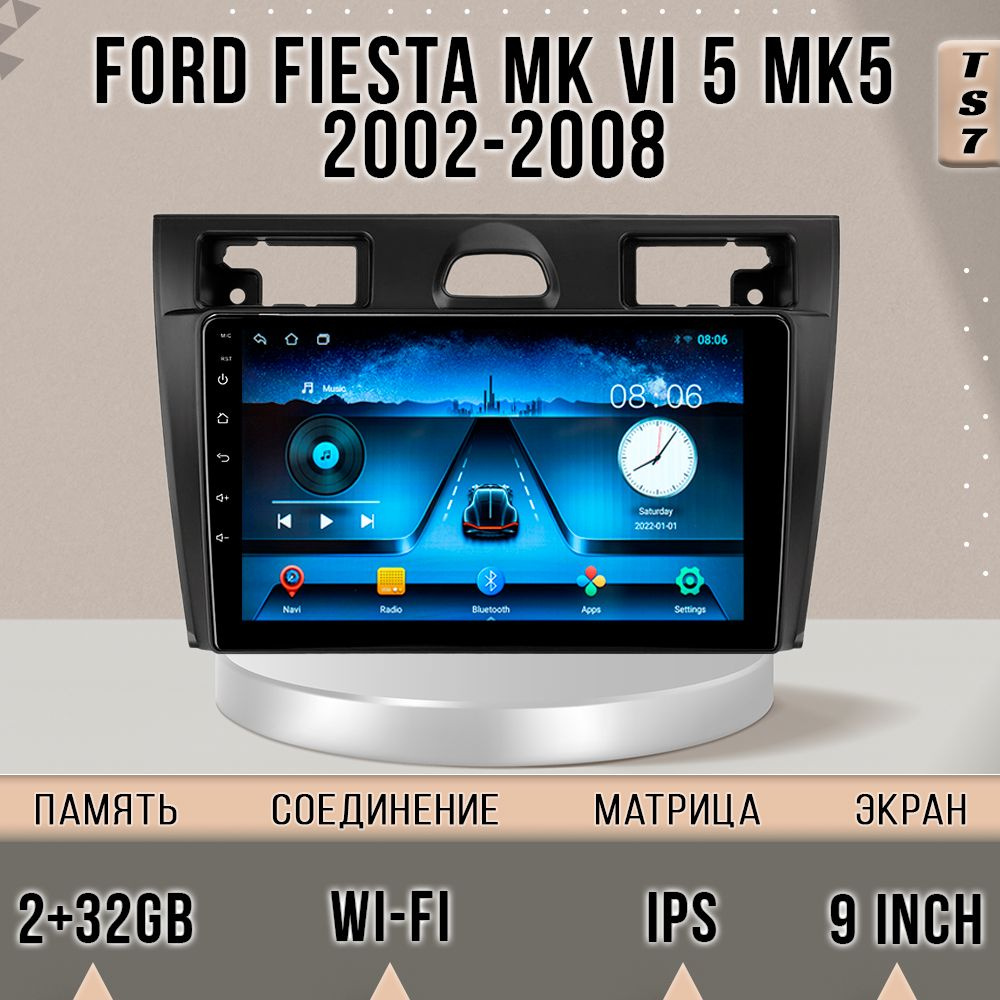 Магнитола TS7/ 2+32GB/ Ford Fiesta Mk5/ Форд Фиеста МК5 магнитола Android 10 2din головное устройство #1