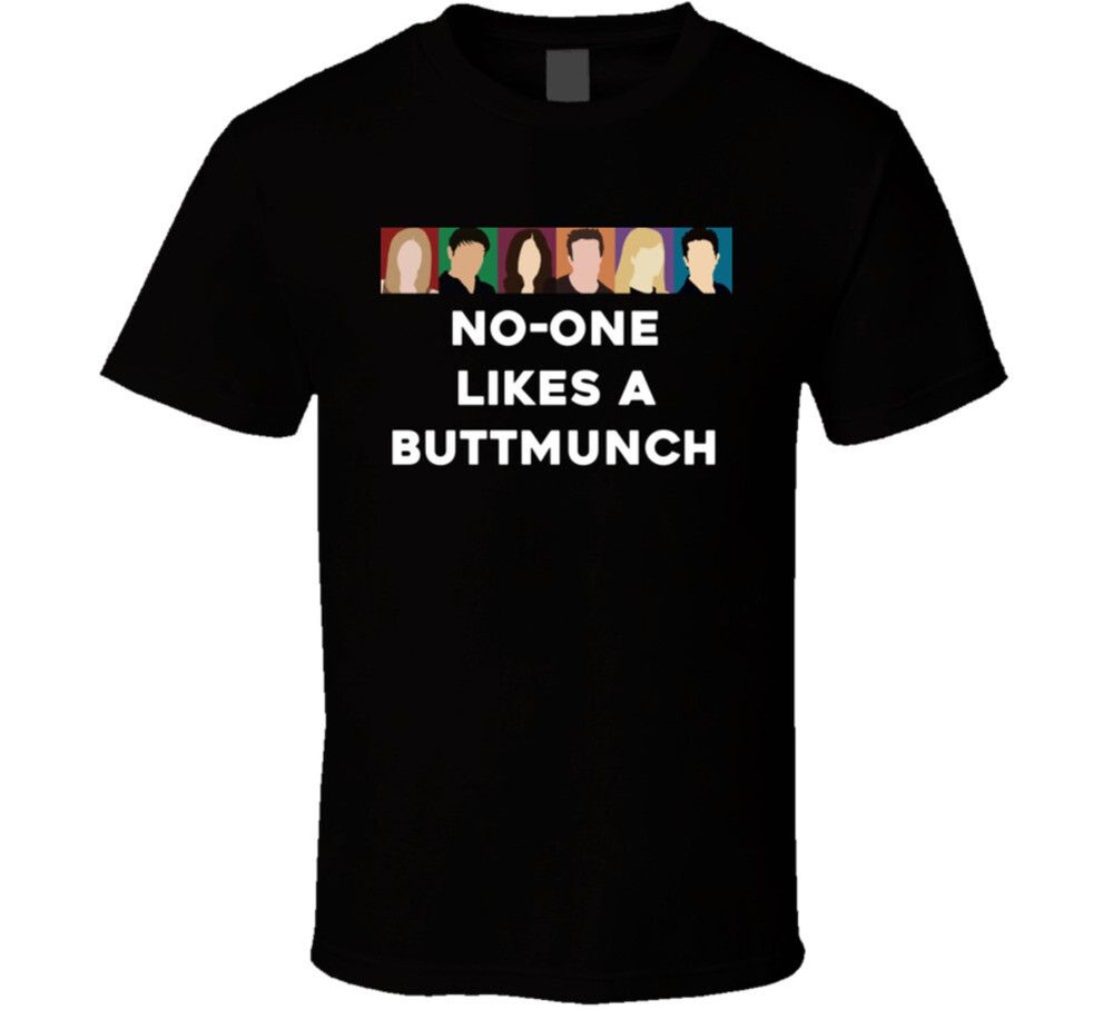 Футболка Футболка No one Likes A Buttmunch Friends Face Tv Fan T Shirt #1