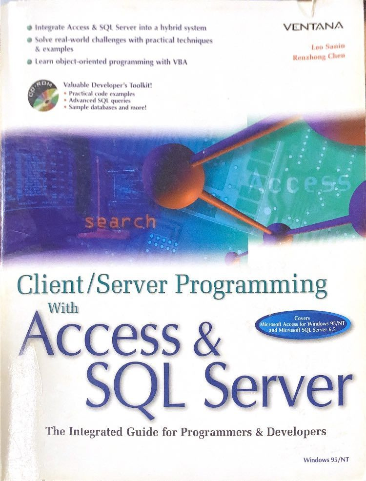 Client/Server Programming With Access & Sql Server: The Integrated ...