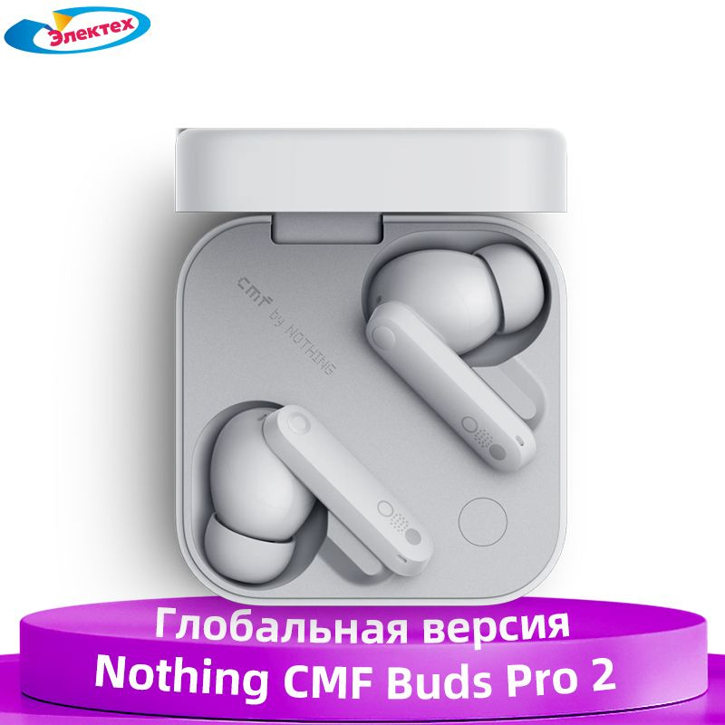 Внутриканальные Внутриканальные CMF BY NOTHING CMF BUDS PRO 2