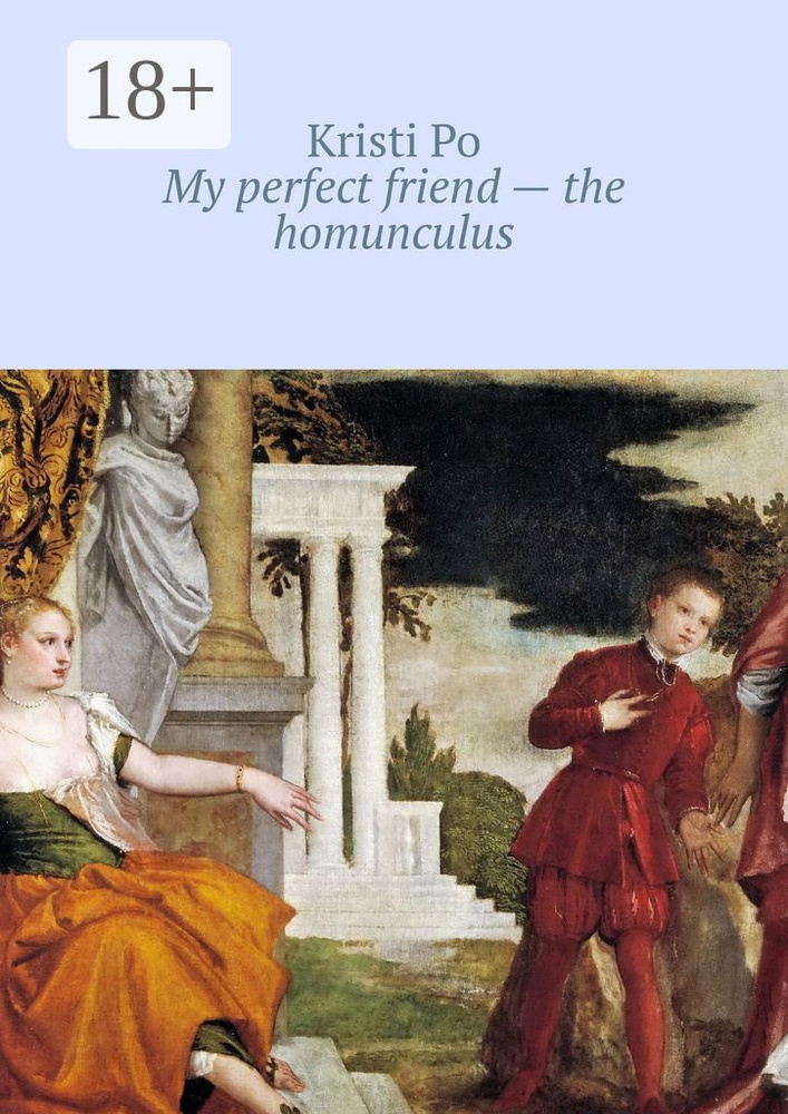 My perfect friend - the homunculus | Po Kristi #1