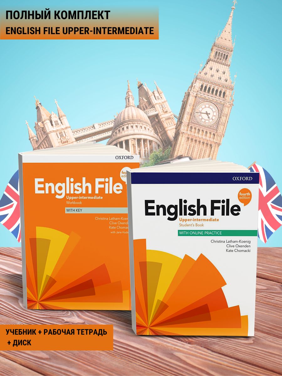 English File upper intermediate 4th edition ПОЛНЫЙ КОМПЛЕКТ: Student's ...