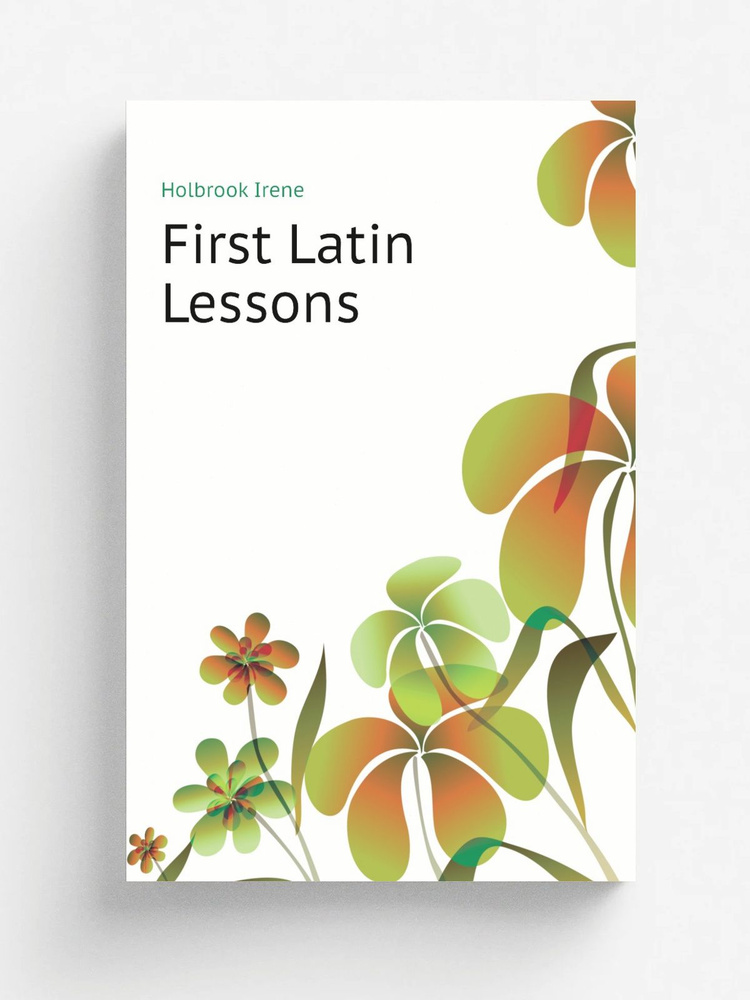 First Latin Lessons #1