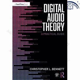 Digital Audio Theory: A Practical Guide #1