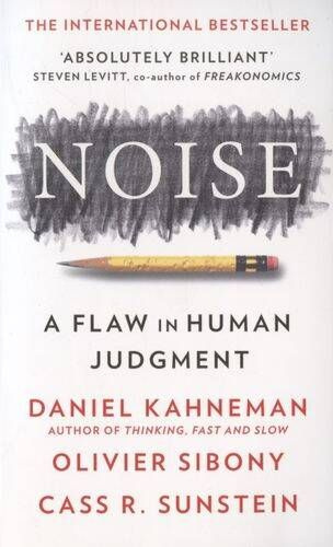 Noise (Daniel Kahneman) Шум (Даниель Канеман)/ Книги на английском ...