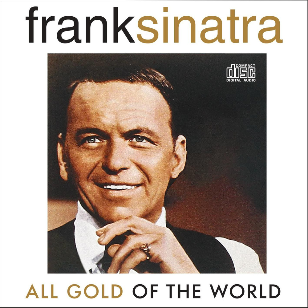 Frank Sinatra - All Gold Of The World (Запись на CDR) (CD) #1