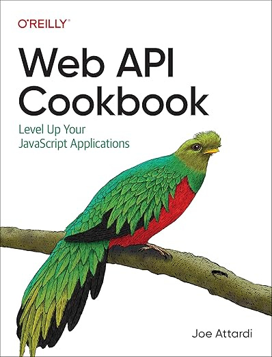 Web API Cookbook: Level Up Your JavaScript Applications #1